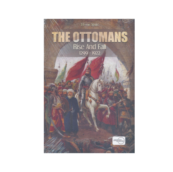 Knjiga The Ottomans - Rise And Fall 1299. - 1922.