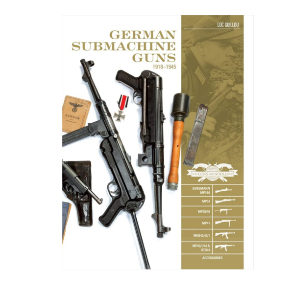 German Submachine Guns 1918 - 1945